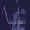 Attualità e memoria in Adolfo Venturini, Modena