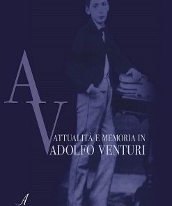 Attualità e memoria in Adolfo Venturini, Modena