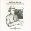 ANTONIO DELFINI - LA CERTOSA DI PARMA OVVERO L'ABBAZIA DI NONANTOLA