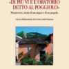Di più vi è l'oratorio detto al poggiolo, Elsa Bertozzi, Elda Cappellini, Alberto Desco, Modena