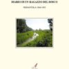 Diario di un ragazzo del bosco, Alfredo Silvestri, Modena