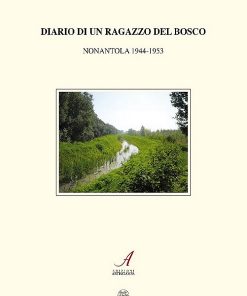 Diario di un ragazzo del bosco, Alfredo Silvestri, Modena