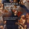 Francesco Stringa e la pala di San Mauro, Francesco Sala, Modena