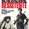Generazione Resistente, Valeria Sacchetti, Modena