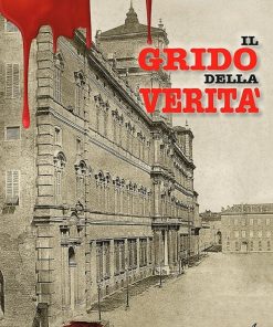IL GRIDO DELLA VERITA'