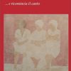 E ricomincia il canto, Italo Bortolotti, Modena