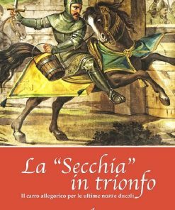 La "secchia" in trionfo, Modena