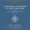 L'ARTE DELL'INCISIONE E L'ARTE MILITARE al tempo di RAIMONDO MONTECUCCOLI (1609-1680)