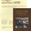 L'ARTE DEL CAFFE' - Il Caffe' attraverso l'Arte