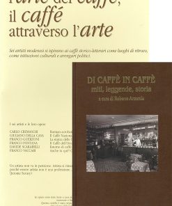 L'ARTE DEL CAFFE' - Il Caffe' attraverso l'Arte