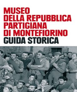 Museo della repubblica Partigiana di Montefiorino, Claudio Silingardi, Modena