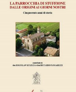 La parrocchia di Stuffione dalle origini ai giorni nostri, Giorgio Fava, Modena