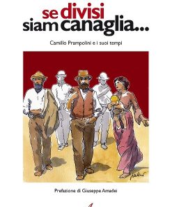 Se divisi siam canaglia, Gianni Carino, Modena