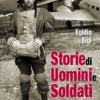 Storie di uomini e soldati, Egidio Bigi, Modena
