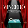 Vincerò, Rocco Mastrobuono, Modena