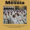 ABBIAMO TROVATO IL MESSIA
