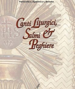 CANTI LITURGICI, SALMI E PREGHIERE