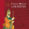 CARLO MAGNO A MODENA