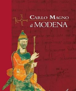 CARLO MAGNO A MODENA