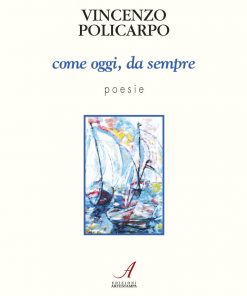 COME OGGI, DA SEMPRE