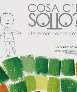 COSA C'È SOTTO ? Il terremoto a casa mia
