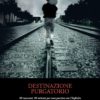 DESTINAZIONE PURGATORIO - Novanta racconti. 90 minuti per una partita con l'Infinito
