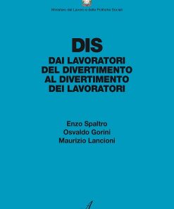 DIS - Dai lavoratori del divertimento al divertimento dei lavoratori