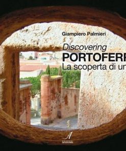 DISCOVERING PORTOFERRAIO - La scoperta di una città