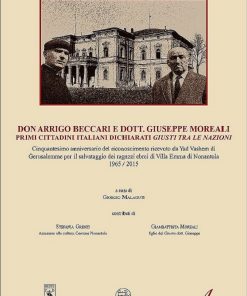 DON ARRIGO BECCARI E DOTT. GIUSEPPE MOREALI - Primi cittadini italiani dichiarati Giusti tra le Nazioni