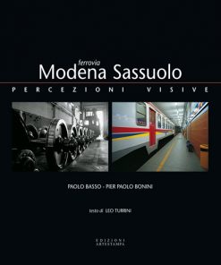 FERROVIA MODENA SASSUOLO - Percezioni Visive