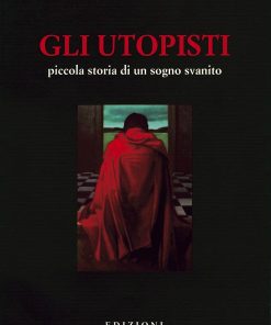 GLI UTOPISTI