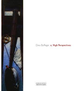 HIGH PERSPECTIVES - Dino Buffagni