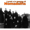 I PRETI E LE MAMME DI NOMADELFIA