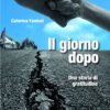 IL GIORNO DOPO - Una storia di gratitudine