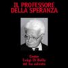 IL PROFESSORE DELLA SPERANZA