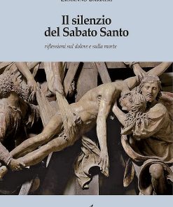 IL SILENZIO DEL SABATO SANTO