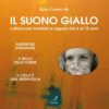 IL SUONO GIALLO - Collana per bambini e ragazzi dai 4 ai 12 anni