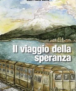 IL VIAGGIO DELLA SPERANZA