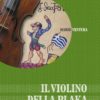 IL VIOLINO DELLA PLAKA