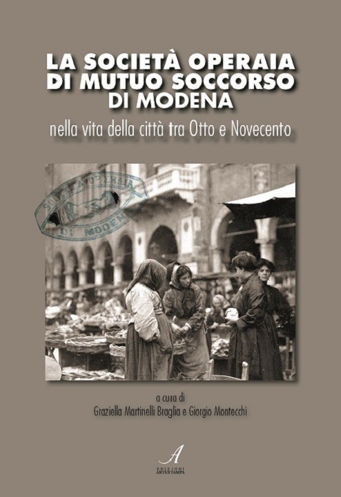 La società operaia di mutuo soccorso di Modena, Modena