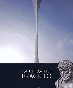 LA CHIAVE DI ERACLITO