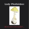 LADY PHALLOÌDES. ASSASSINA O GIUSTIZIERA