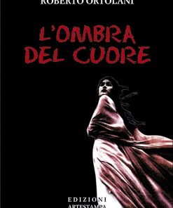 L'OMBRA DEL CUORE