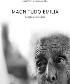 MAGNITUDO EMILIA - Lo sguardo sulle cose