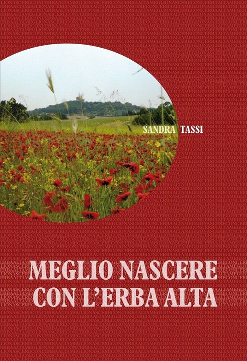 MEGLIO NASCERE CON L'ERBA ALTA