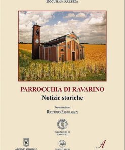 PARROCCHIA DI RAVARINO - Notizie storiche