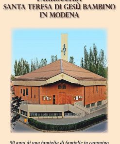 PARROCCHIA SANTA TERESA DI GESU' BAMBINO IN MODENA
