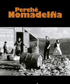 PERCHE' NOMADELFIA