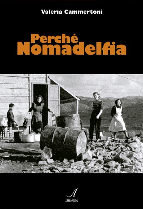 PERCHE' NOMADELFIA
