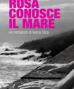 ROSA CONOSCE IL MARE